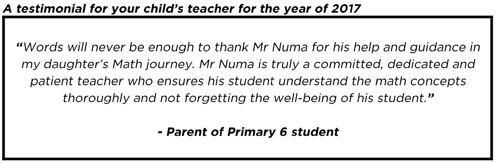 "...truly a committed, dedicated and patient teacher."