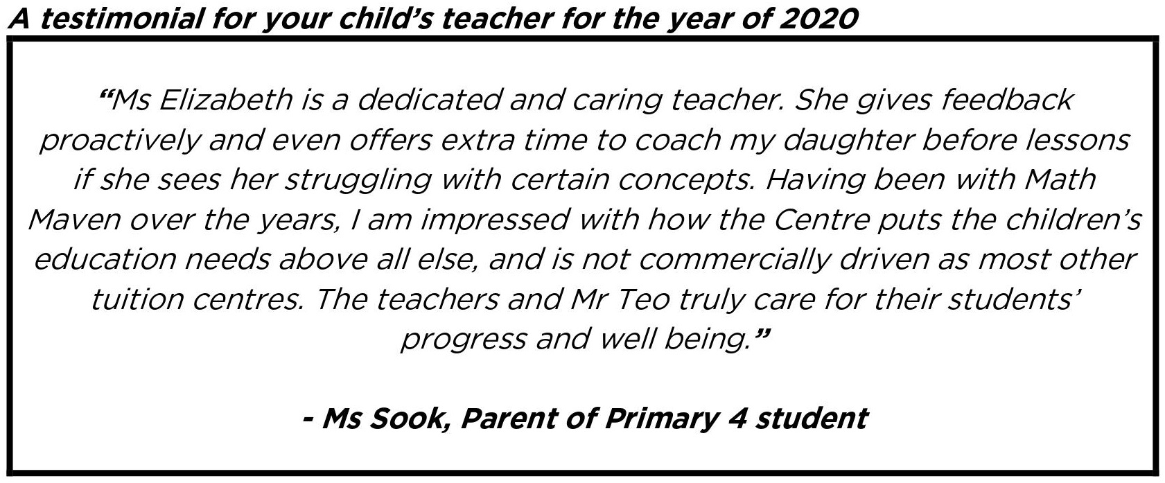 "...I am impressed with how the Centre puts the children’s education needs above all else…"