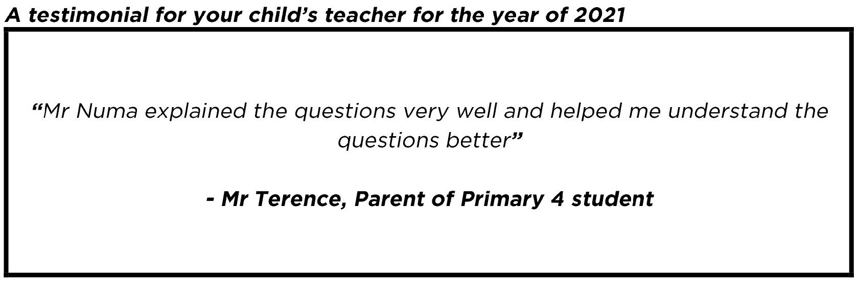"...helped me understand the questions better."