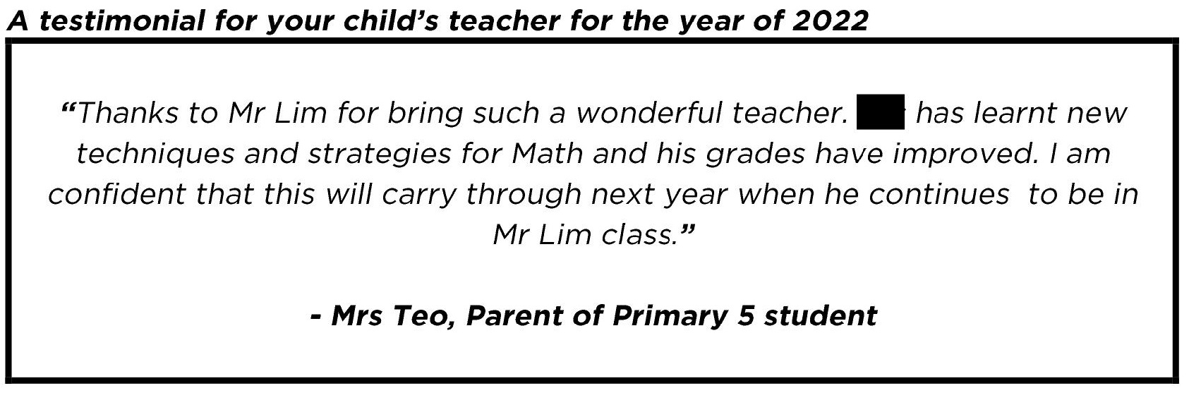 "...learnt new techniques and strategies for Math…"