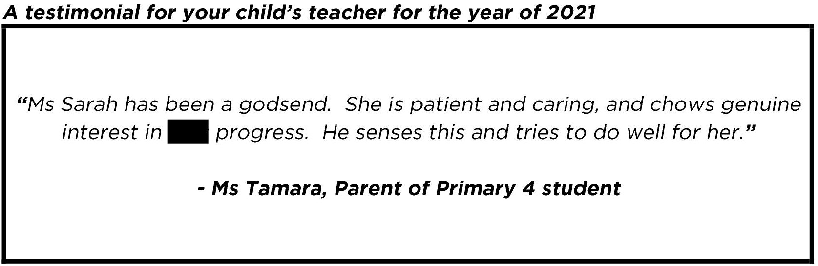 "She is patient and caring , and shows genuine interest…"