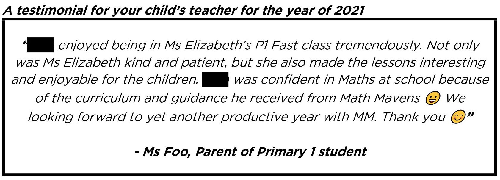 "...she also made the lessons interesting and enjoyable for the children."