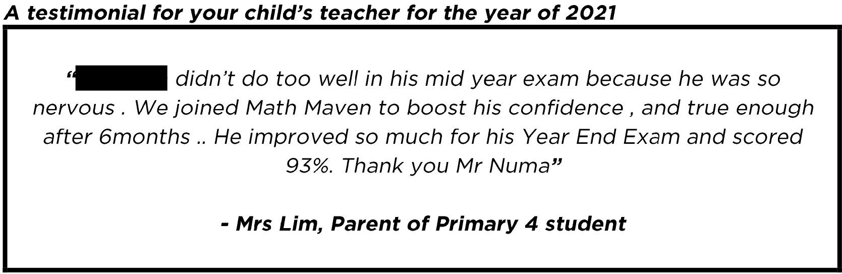 "We joined Math Maven to boost his confidence…"