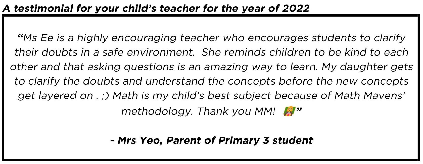 "Math is my child's best subject because of Math Mavens' methodology."
