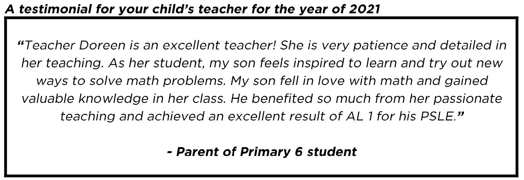 "As her student, my son feels inspired to learn and try out new ways to solve math problems."