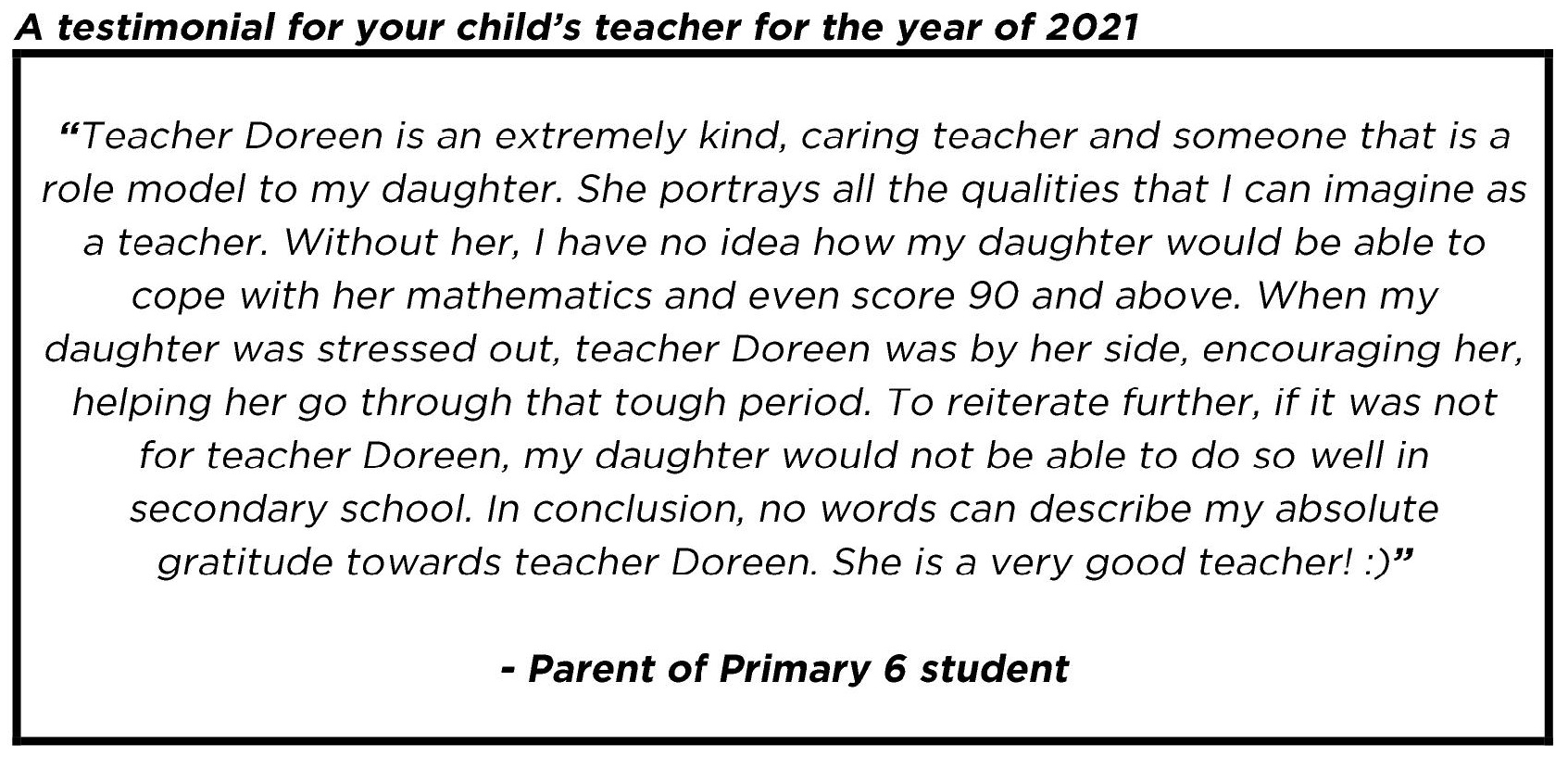 "...an extremely kind, caring teacher and someone that is a role model to my daughter."