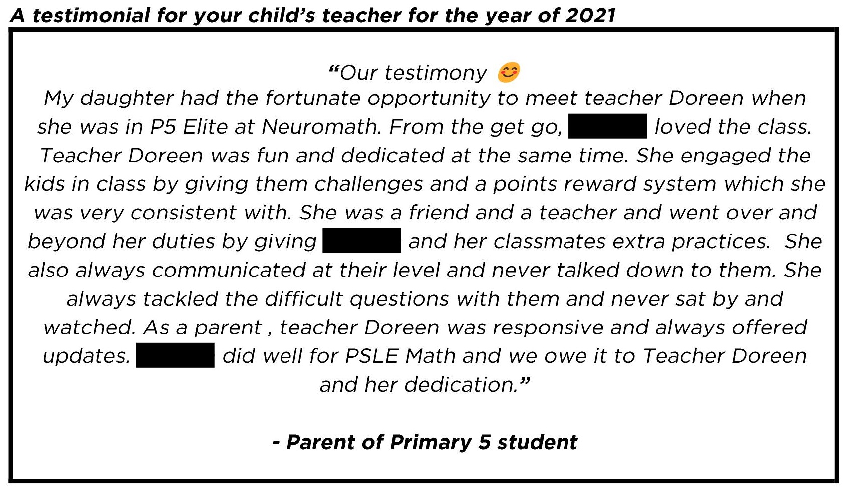 "She engaged the kids in class by giving them challenges…"