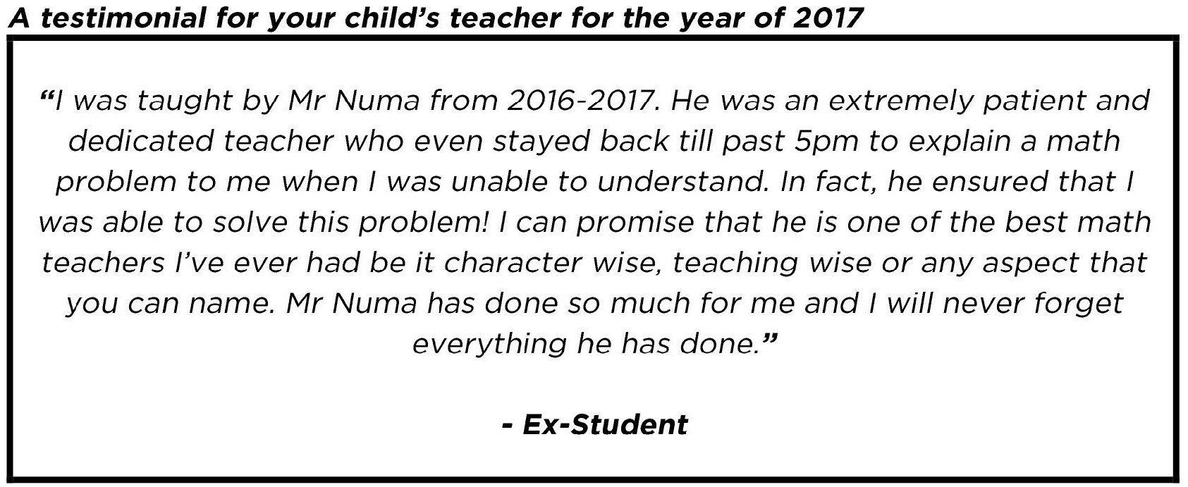 "He was an extremely patient and dedicated teacher…"