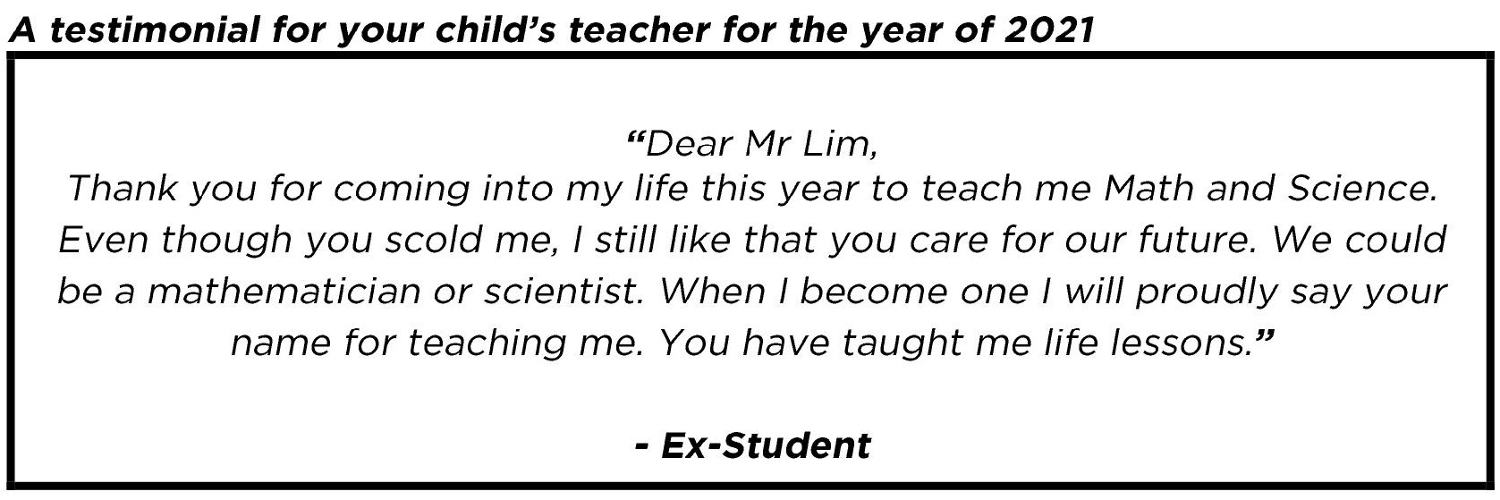 "...proudly say your name for teaching me."