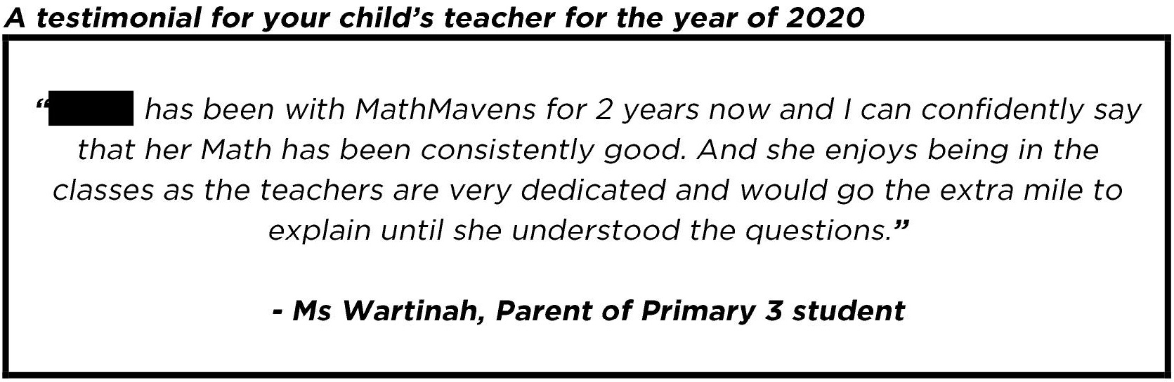 "...she enjoys being in the classes as the teachers are very dedicated…"
