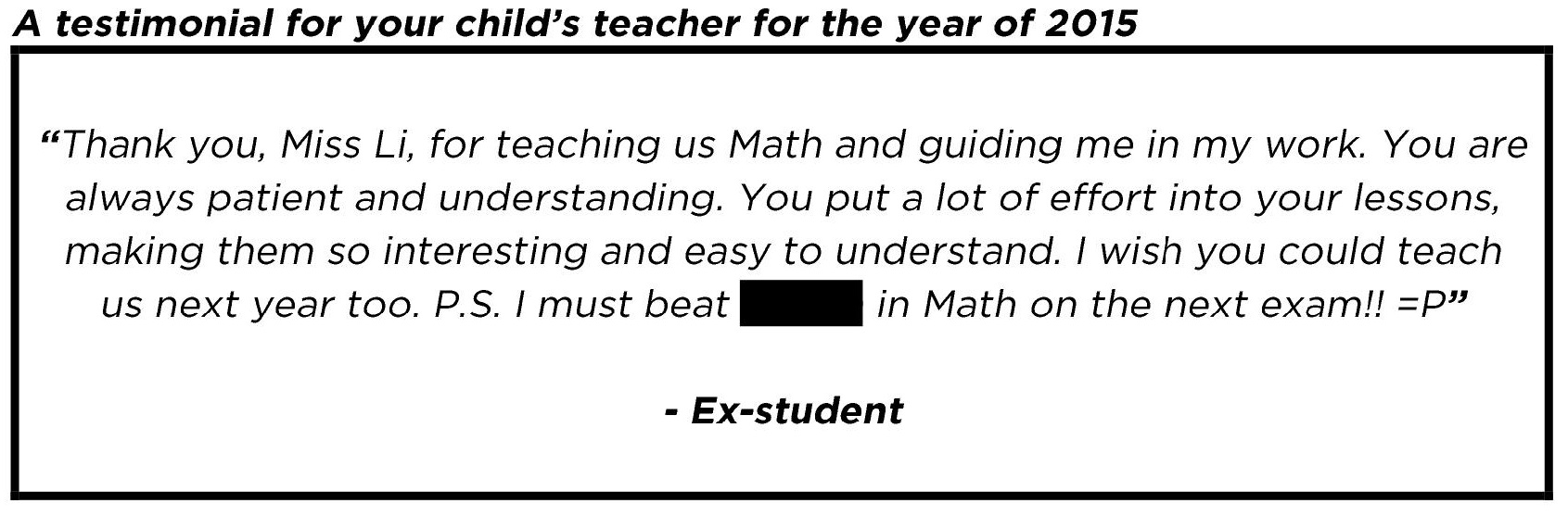 "You put a lot of effort into your lessons, making them so interesting and easy to understand."