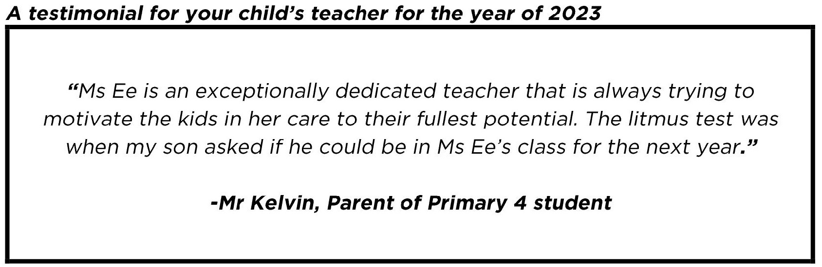 "..dedicated teacher that is always trying to motivate the kids in her care to their fullest potential"