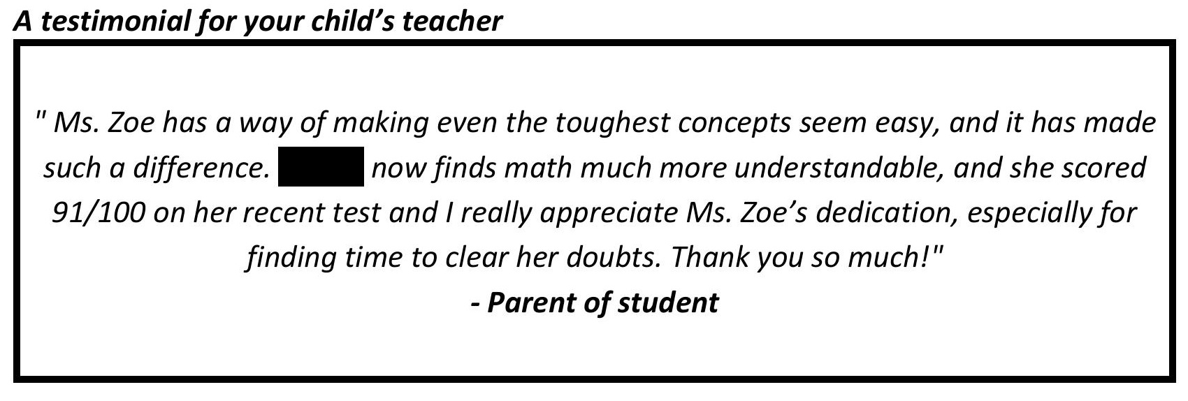 "Ms. Zoe has a way of making even the toughest concepts seem easy..."