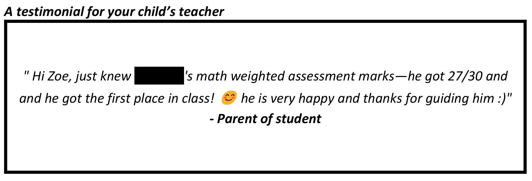 "...he got the first place in class! 😊 he is very happy and thanks for guiding him :)"
