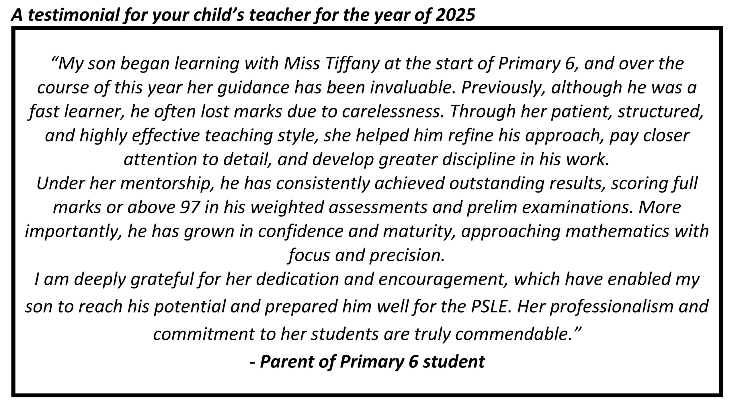 "Through her patient, structured, and highly effective teaching style, she helped him refine his approach, pay closer attention to detail, and develop greater discipline in his work."